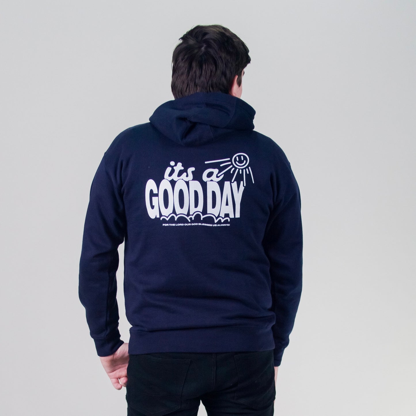 It's A Good Day Hoodie