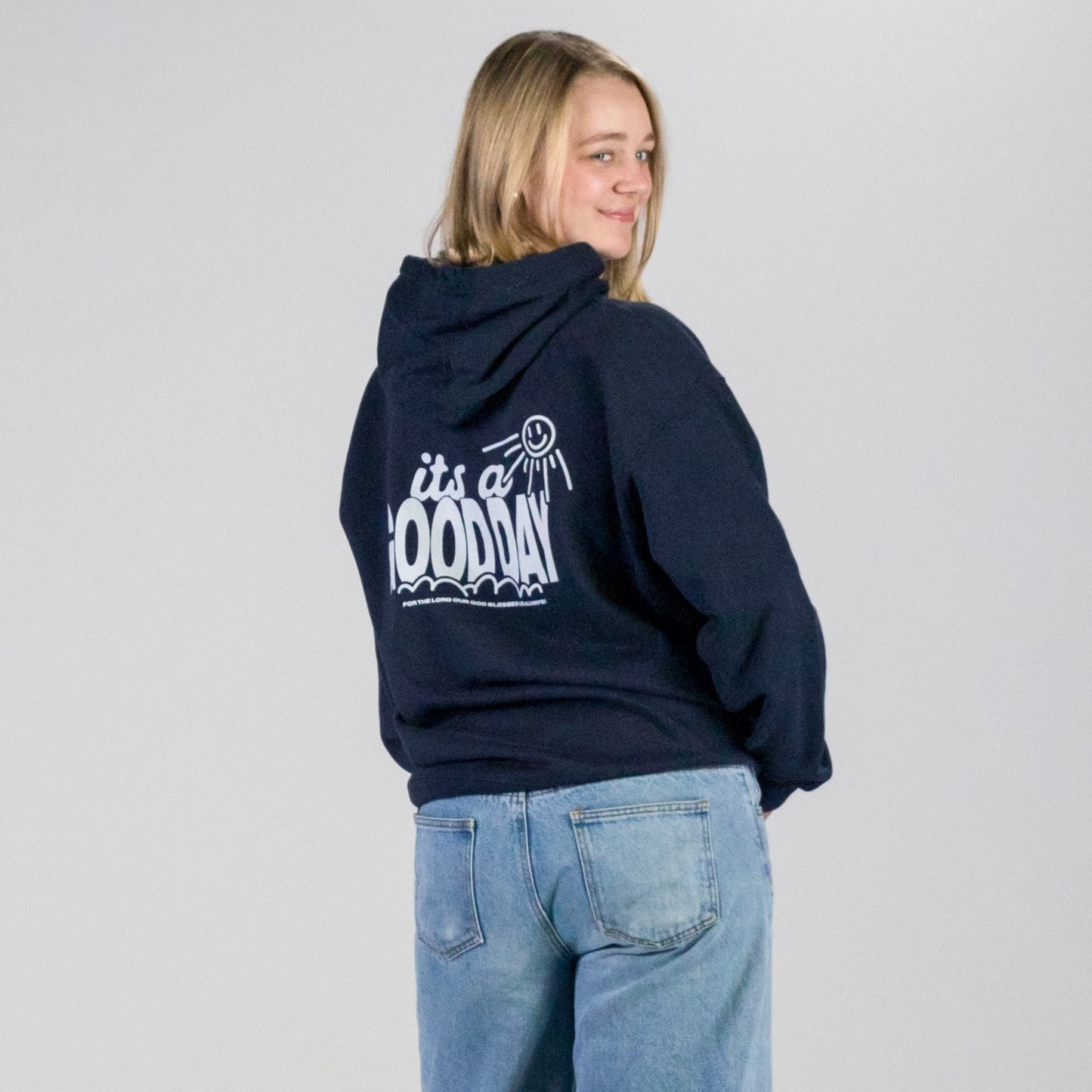 It's A Good Day Hoodie